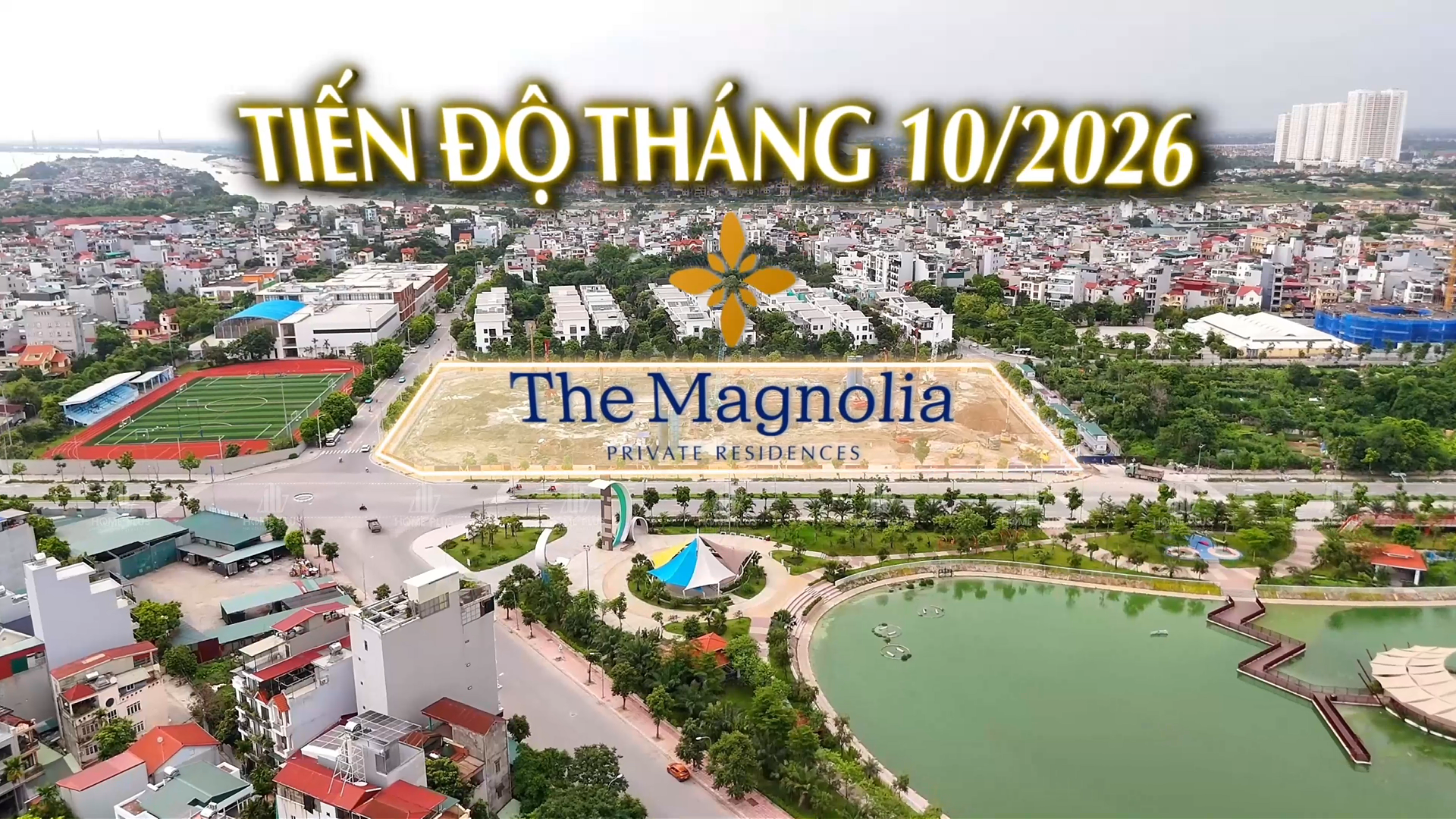 Tiến độ Tháng 10 THE MAGNOLIA